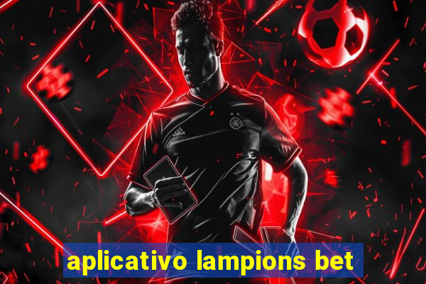 aplicativo lampions bet